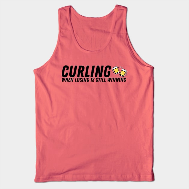 Curling - When Losing is Still Winning - Black Text Tank Top by itscurling